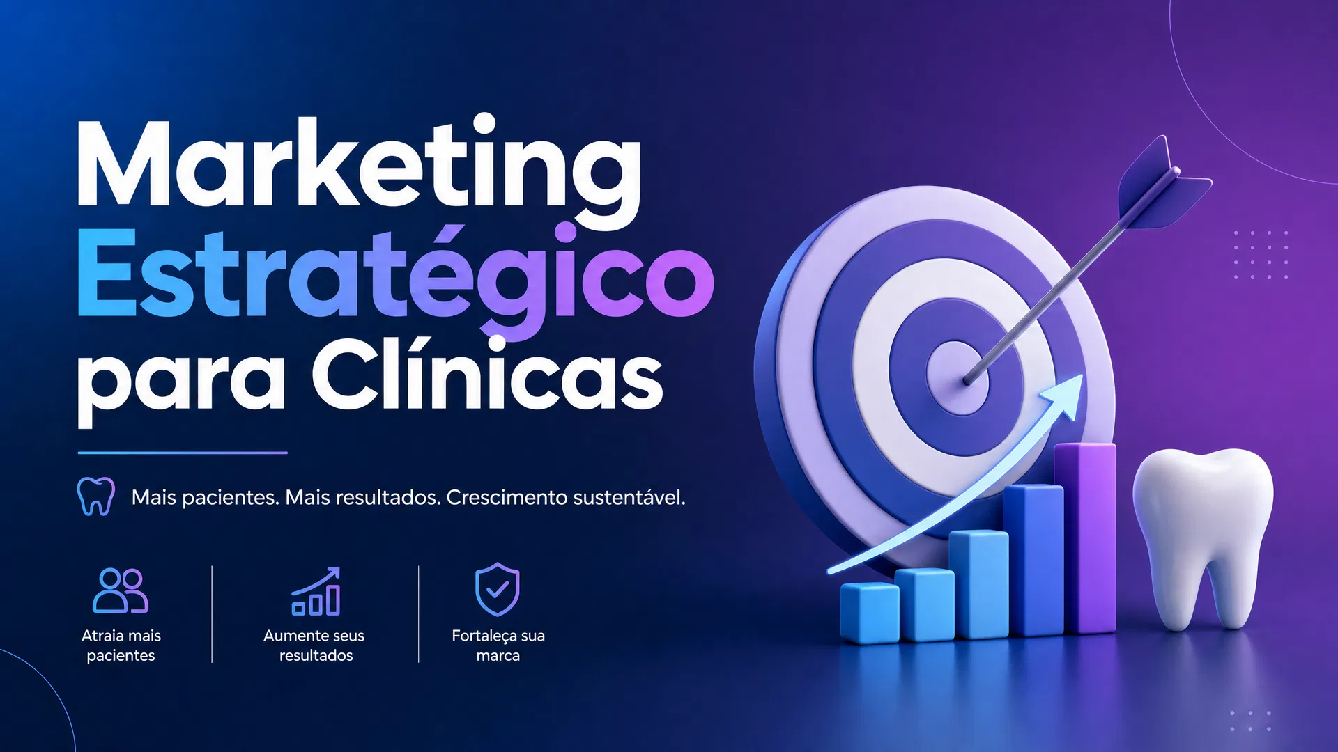 Marketing para Clínicas: Como Atrair Pacientes Sem Desperdiçar Dinheiro